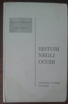 Bisturi negli occhi