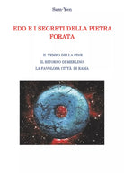 Edo e i segreti della ruota forata di Sam-yen, 2021, Youcanprint