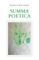 Summa poetica di Alberto Alessandri, 2019, Youcanprint