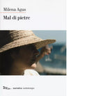 Mal di pietre di Milena Agus