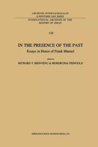 In the Presence of the Past