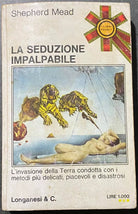 La seduzione palpabile - Sheperd Mead - Longanesi & C. - 1974 - M