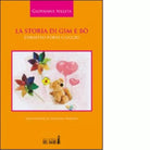 La storia di Gim e B di Melita Giovanna