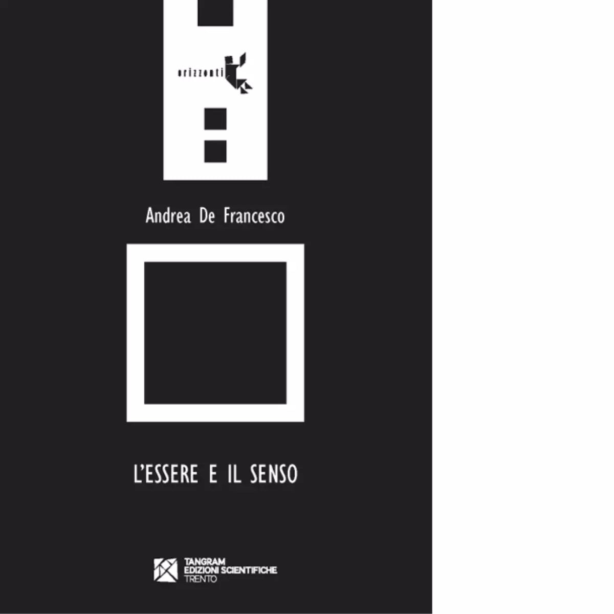 L essere e il senso di Andrea De Francesco