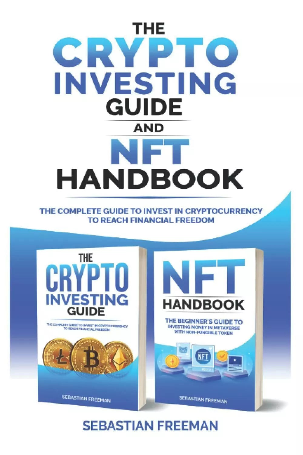 Crypto investing guide and NFT handbook