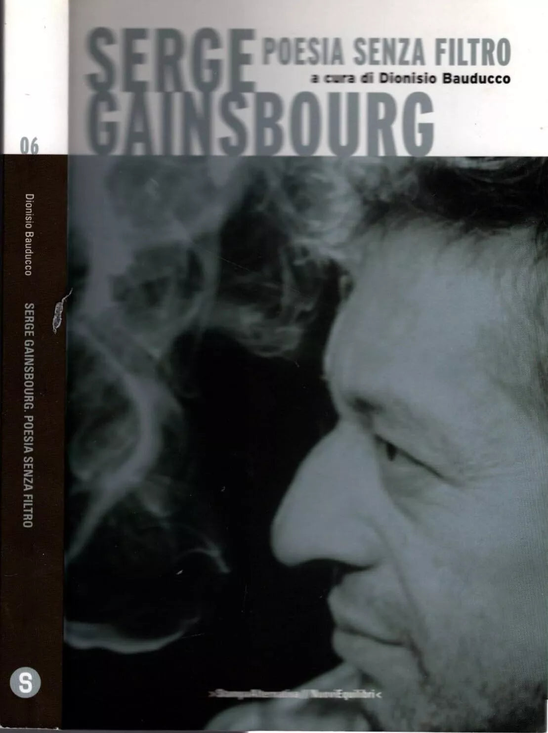 Serge Gainsbourg Poesia senza filtro Testo francese a fronte di D Bauducco