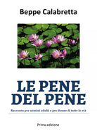Le pene del pene di Beppe Calabretta Youcanprint, 2018