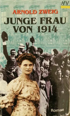 Junge Frau von 1914 von Arnold Zweig, 1995 Deutsche - ER
