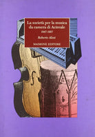 La società per la musica da camera di Acireale di Roberto Alosi,  1990,  Maimone