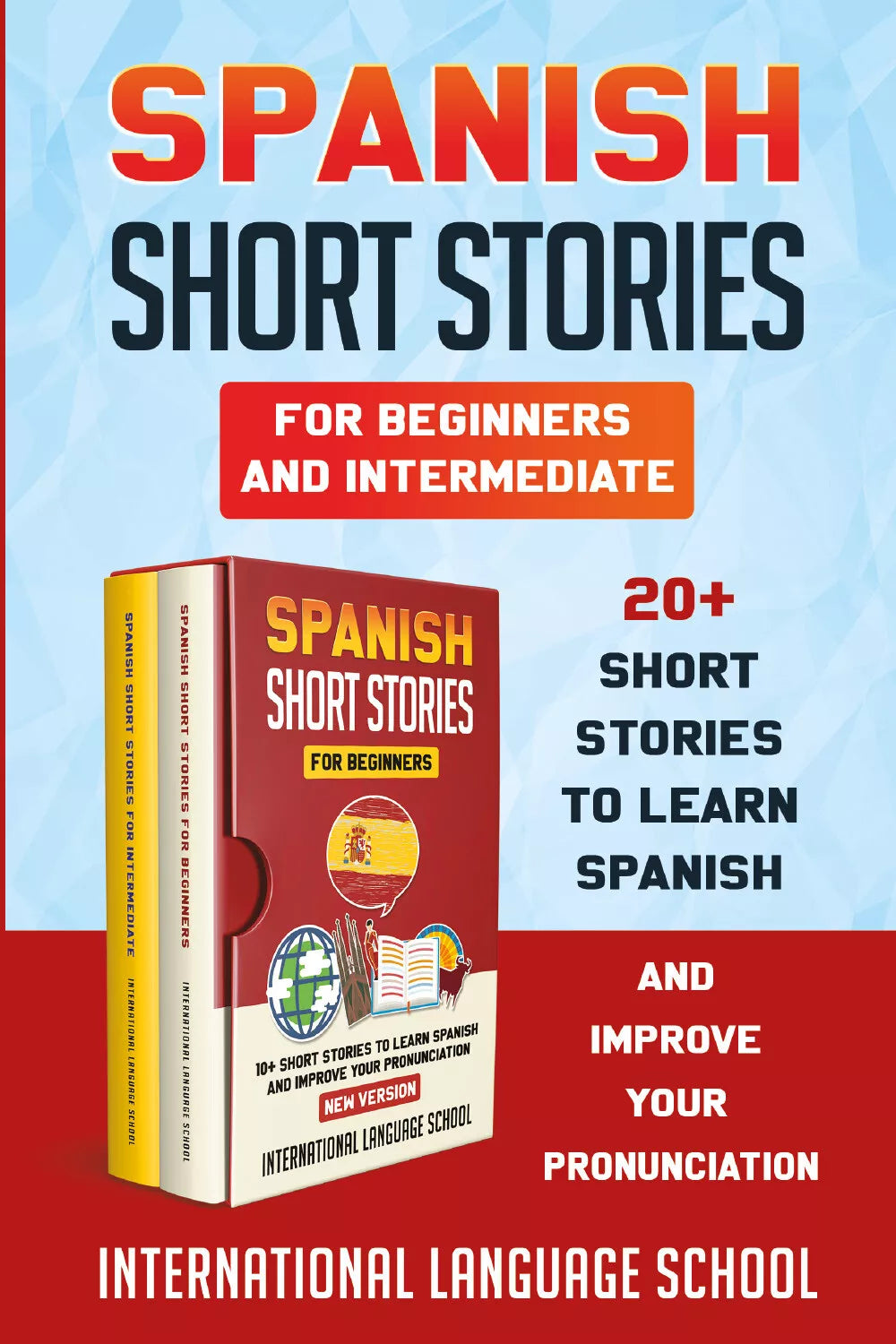 Spanish short stories for beginners and intermediate di International Language S