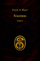 Sixtrum Tomo I di Frank G. Ripel, 2020, Indipendently Published