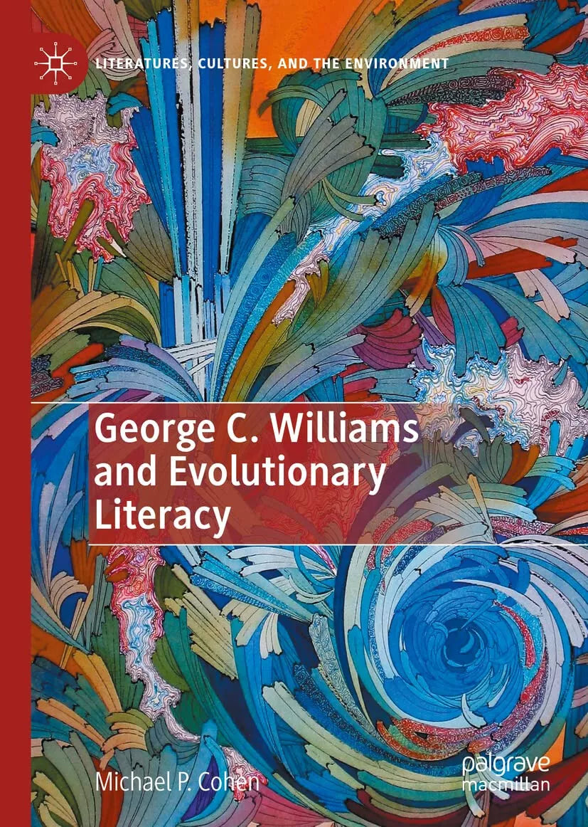 George C Williams and Evolutionary Literacy