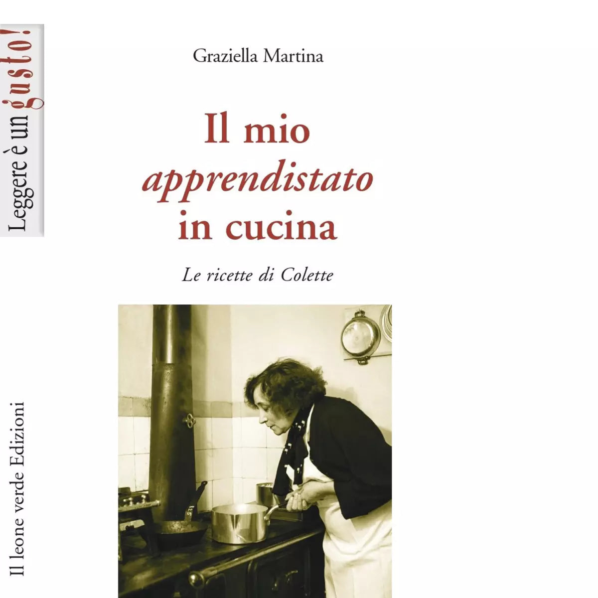 Il mio apprendistato in cucina di Graziella Martina