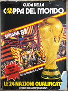 Guida della Coppa del Mondo Spagna 82 di Aa vv