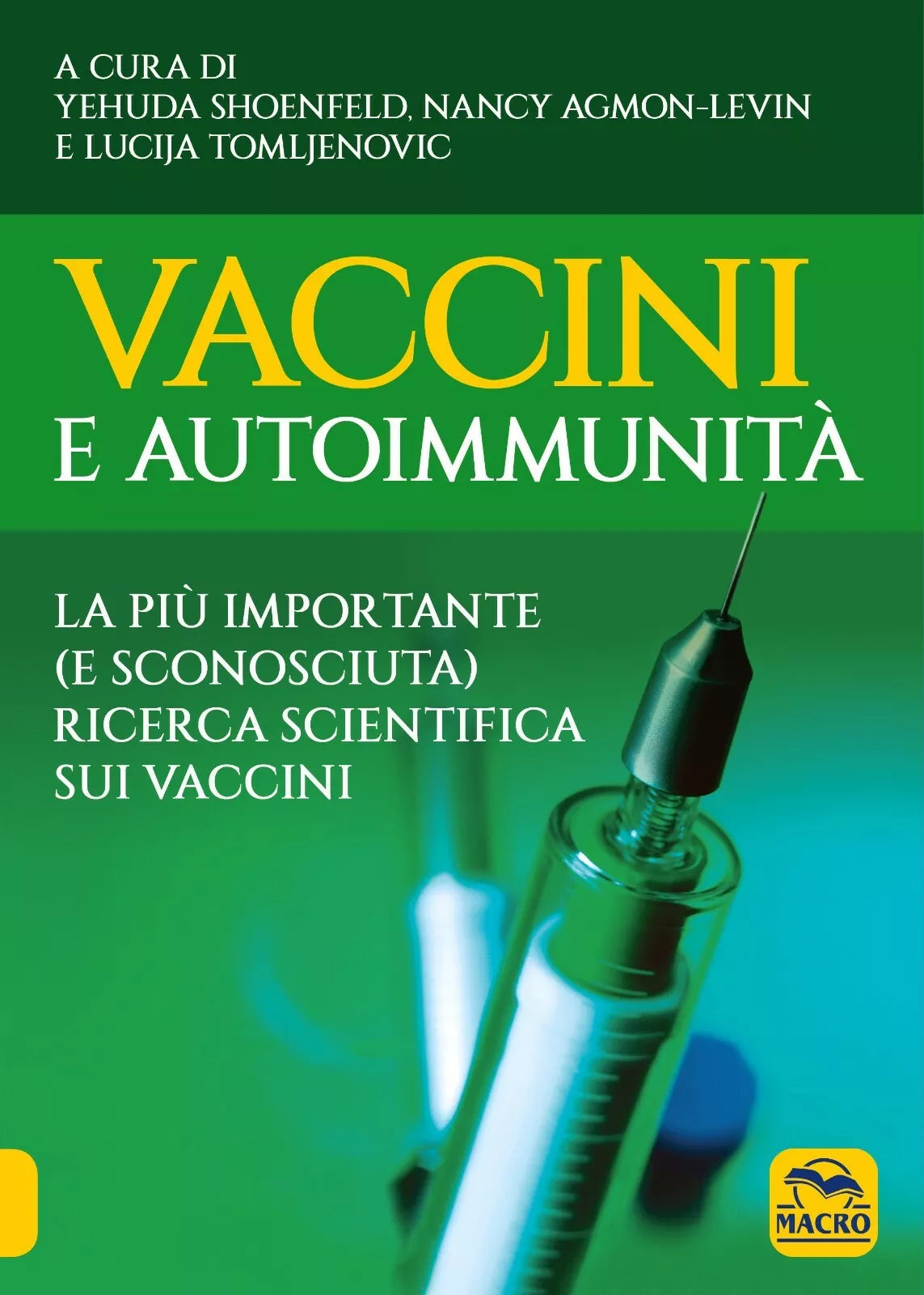 Vaccini e autoimmunit di Y Shoenfeld