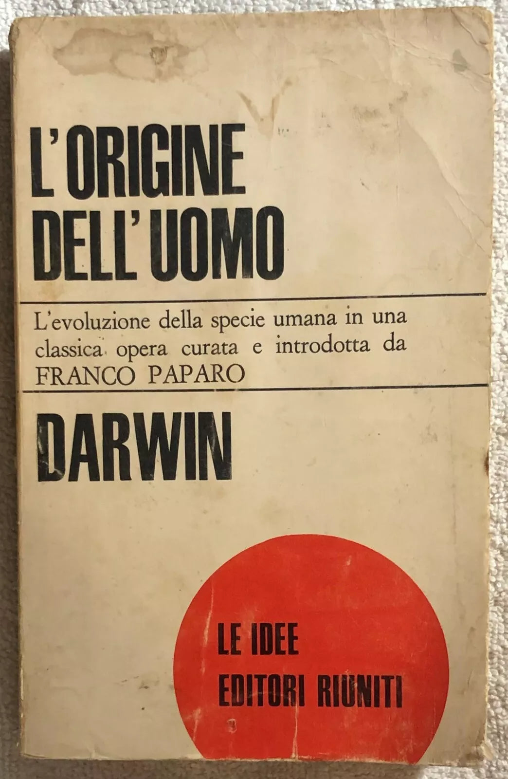L’origine dell’uomo di Charles, 1966, Editori Riuniti