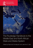 The Routledge Handbook To The Middle East And North African State And States Sys