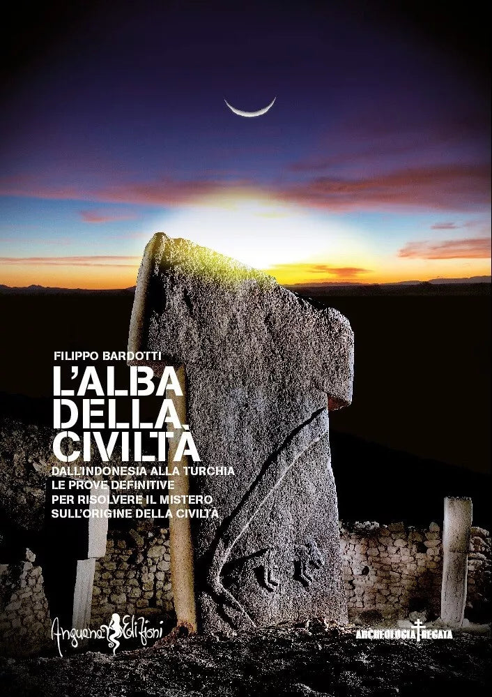 L alba della civilt dall Indonesia alla Turchia le prove definitive per risolve
