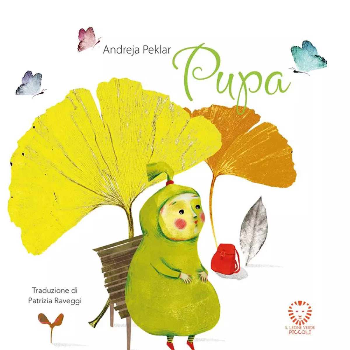 Pupa Ediz a colori di Andreja Peklar