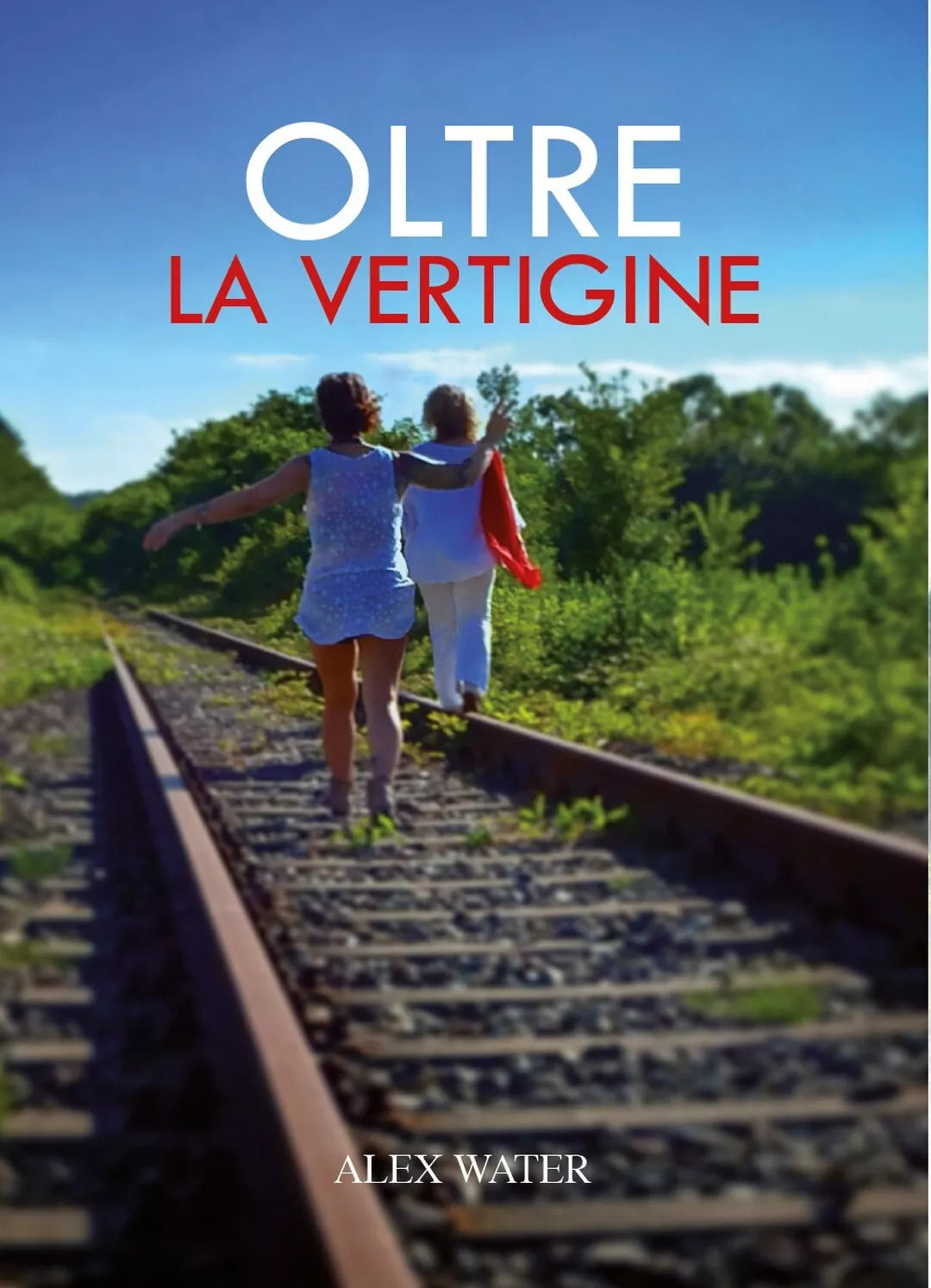 Oltre la vertigine di Alex Water, 2016, Youcanprint