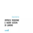 Imprese moderne e nuovi sistemi di lavoro di Edoardo Della Torre
