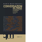 Conversazioni sul cinema di Dante Marianacci