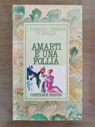 Amarti e una follia - C. Heaven - Mondadori - 1984 - AR