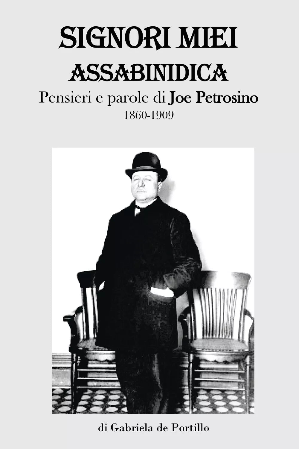 Signori miei assabinidica di Gabriela De Portillo, 2019, Youcanprint