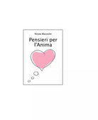 Pensieri per l’anima - Nicola Mazzolin, Youcanprint