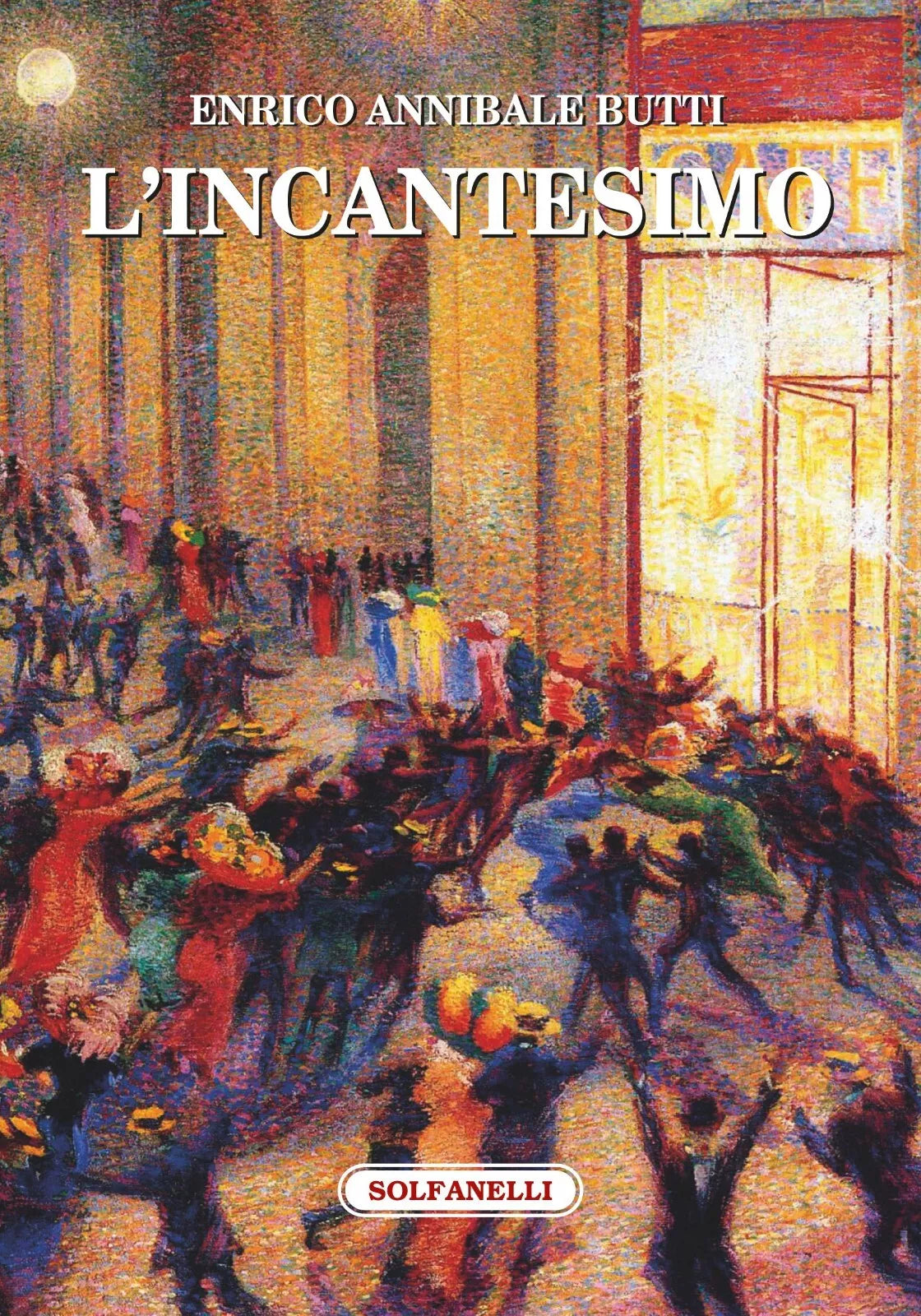L incantesimo di Enrico Annibale Butti