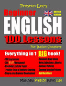 Preston Lee s Beginner English 100 Lessons For Italian Speakers British di Mat