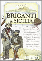 Storie di briganti in Sicilia - Savoia Natascia, 2008, Ecolibri