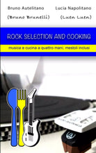 Rock Selection and Cooking
