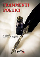 Frammenti poetici di Aa. Vv., Il Soffio Edizioni