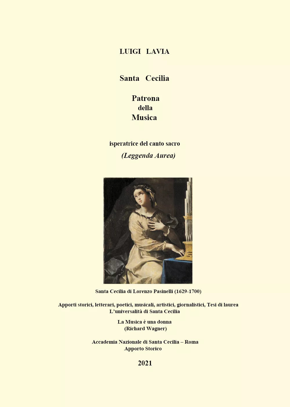 Santa Cecilia - Patrona della Musica di Luigi Lavia, 2021, Youcanprint
