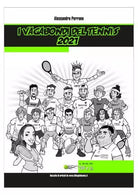 I Vagabondi del Tennis 2021 di Alessandro Perrone