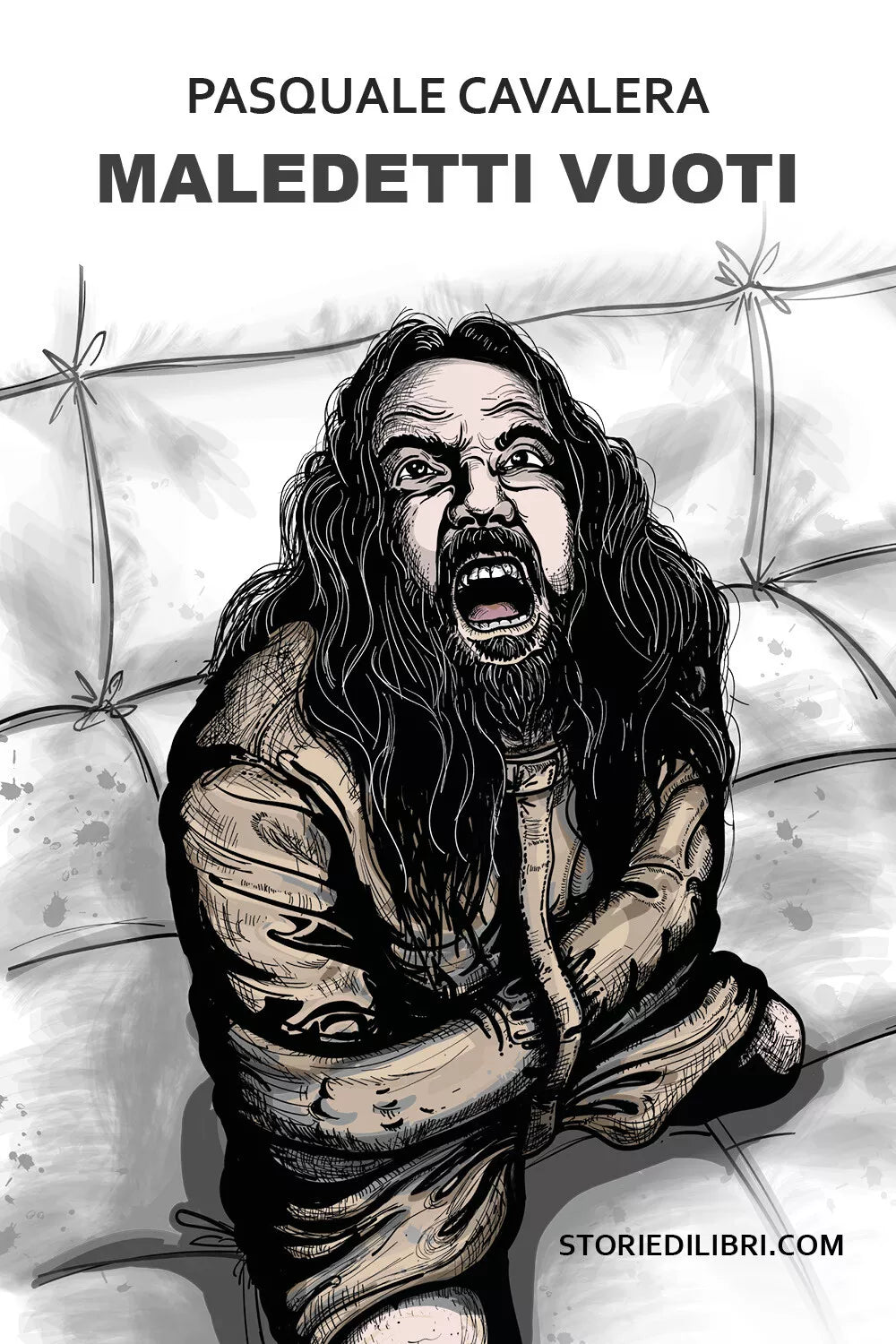 Maledetti vuoti di Pasquale Cavalera, 2021, Youcanprint