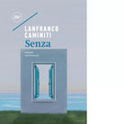 Senza di Lanfranco Caminiti