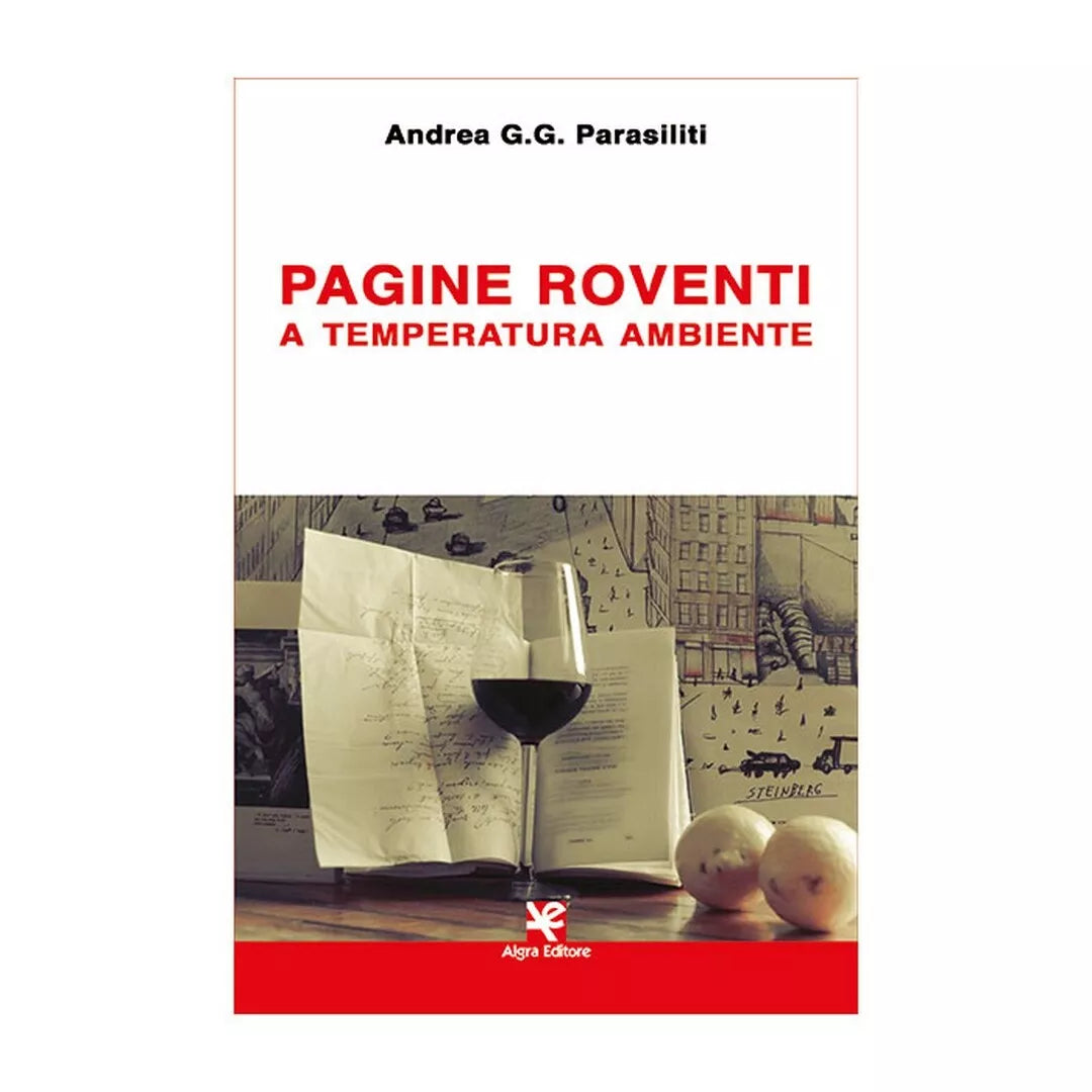 Pagine roventi a temperatura ambiente di Andrea G.g. Parasiliti, Algra Editore