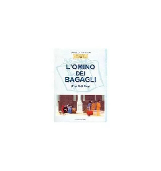 L’omino dei bagagli the Bell Boy di Isabella Santori, 2019, Om Edizioni ER