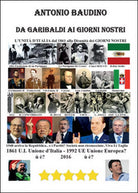 Da Garibaldi ai giorni nostri di Antonio Baudino, 2016, Youcanprint