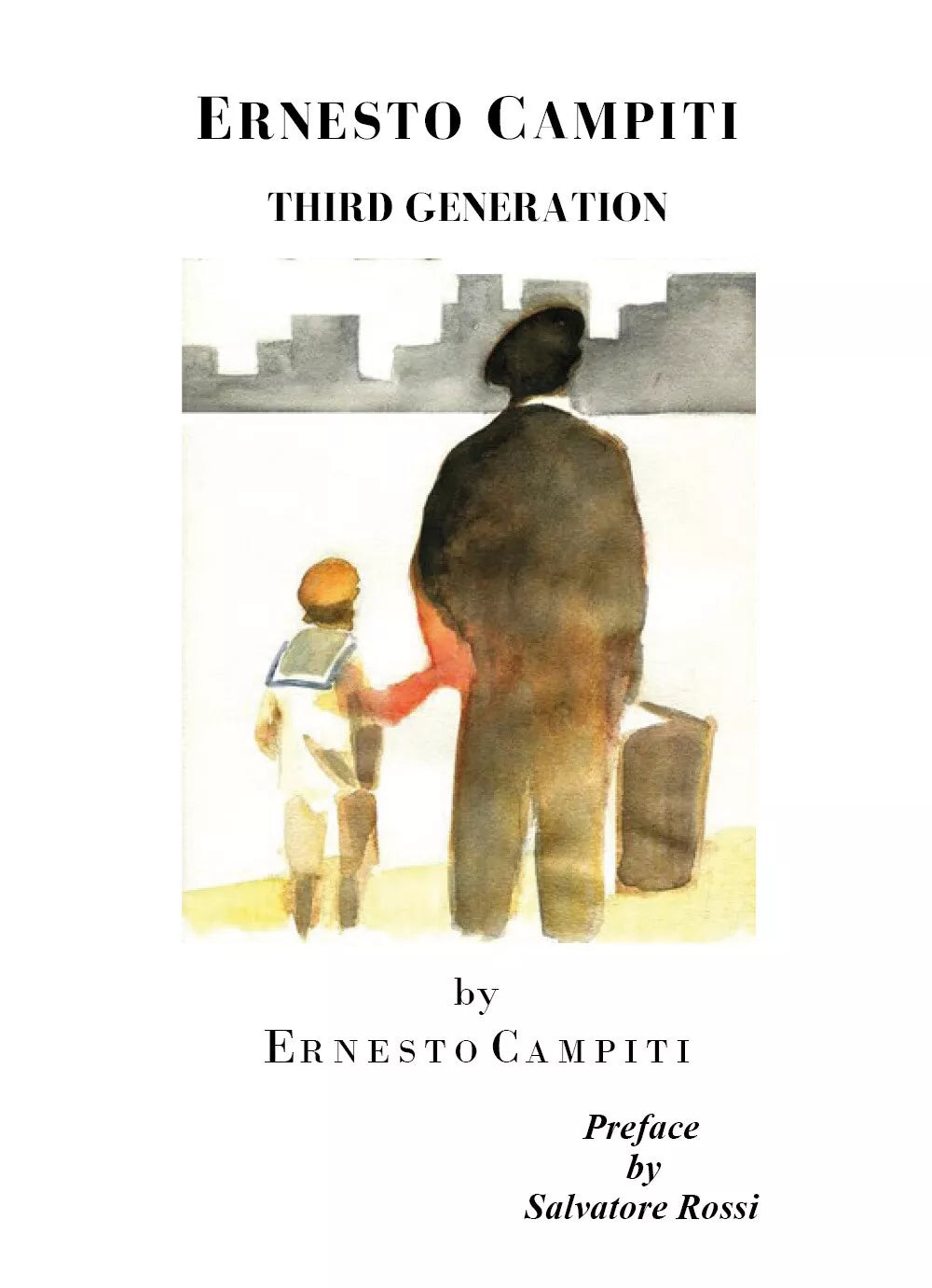 Third Generation di Ernesto Campiti, 2021, Youcanprint