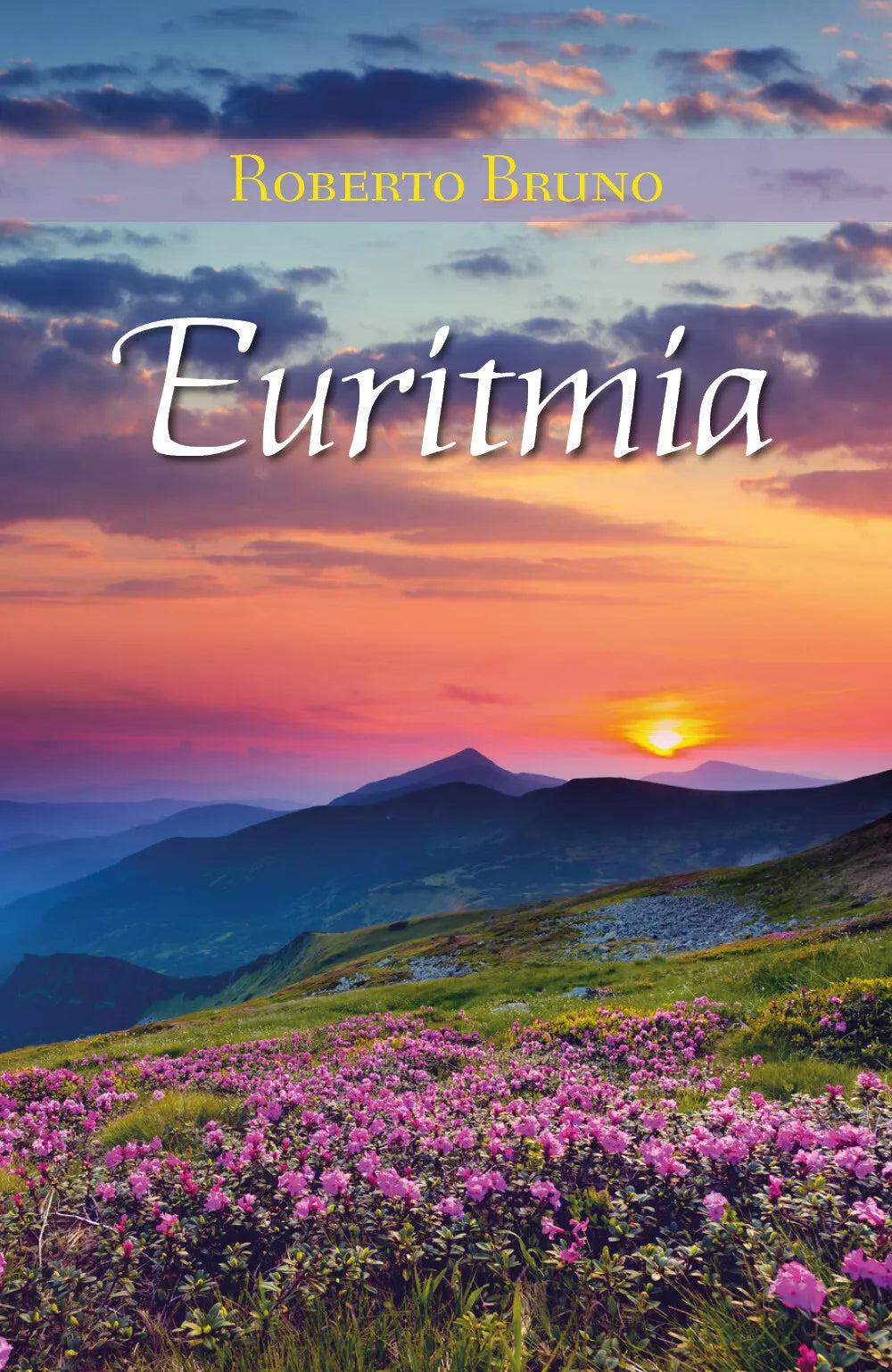 Euritmia di Roberto Bruno, 2019, Youcanprint