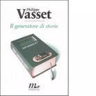 Il generatore di storie di Philippe Vasset