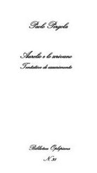 Aurelio e lo scrivano. Tentativo di esaurimento di Paolo Pergola, 2018