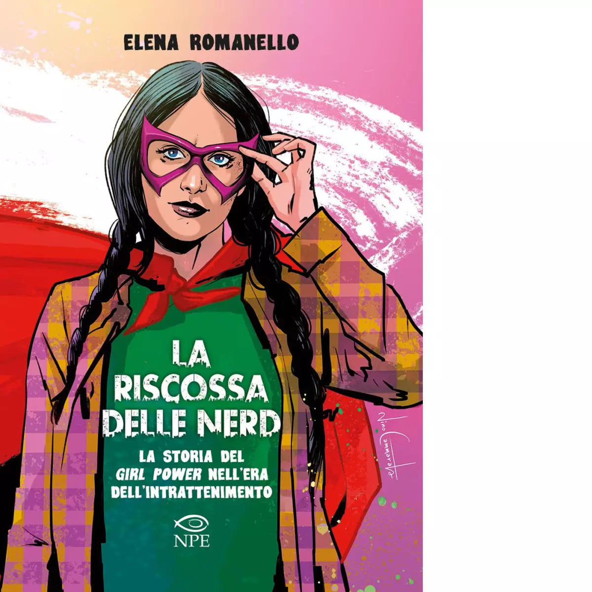La riscossa delle nerd La storia del girl power nell era dell intrattenimento