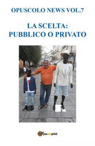 Opuscolo Vol.7 di Salvatore Sottile, 2018, Youcanprint - ER