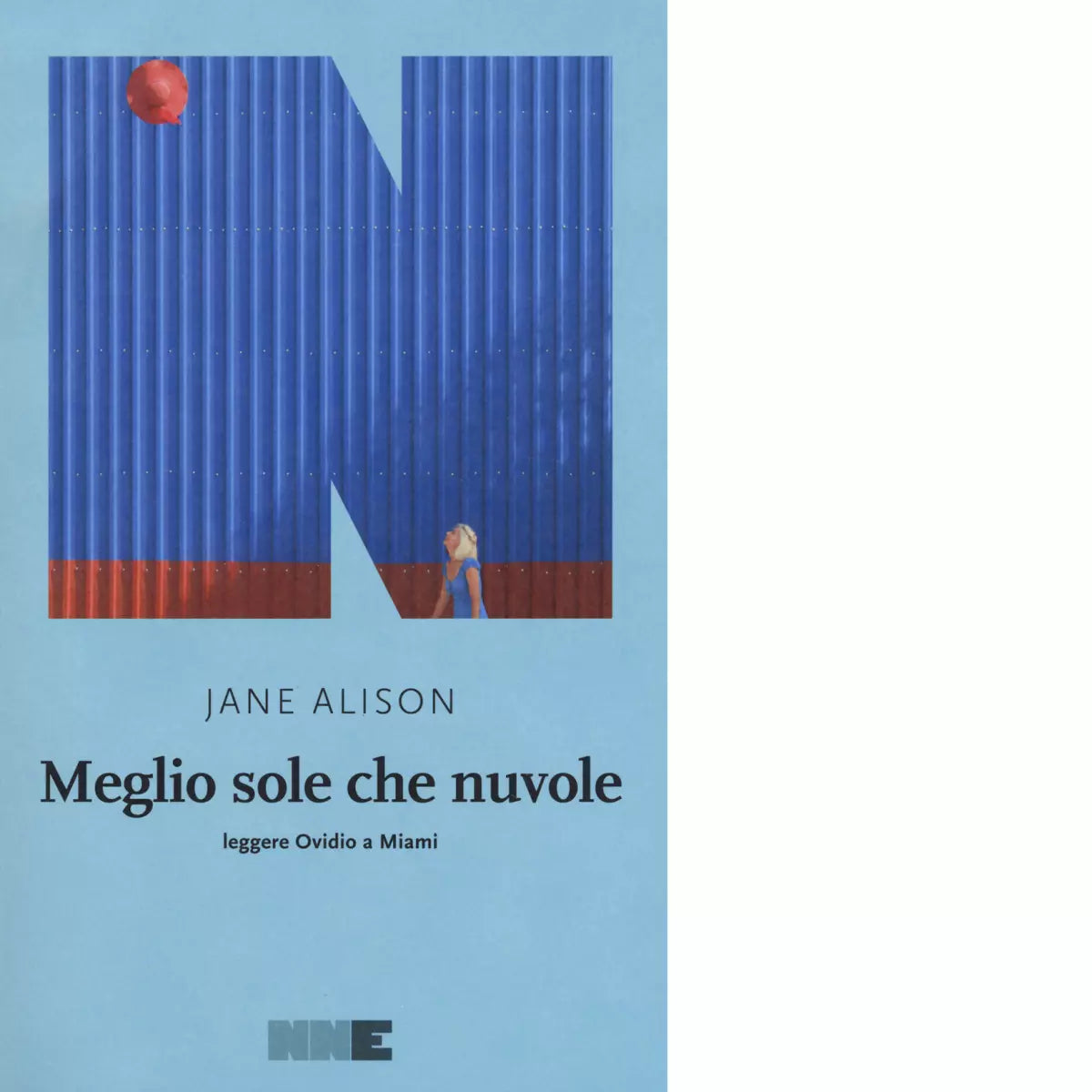 Meglio sole che nuvole di Jane Alison