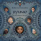 RYUNIO - La bambina drago -Roberta Calandra, M. C. Costa, 2019