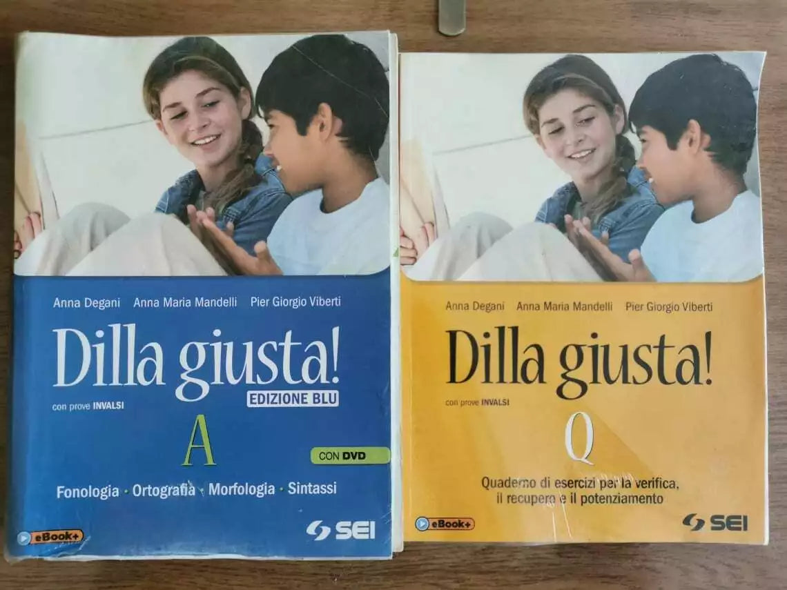 Dilla giusta! A e Q - AA. VV. - SEI - 2014 - AR